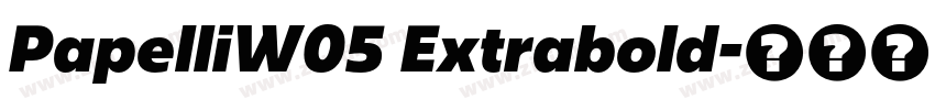 PapelliW05 Extrabold字体转换